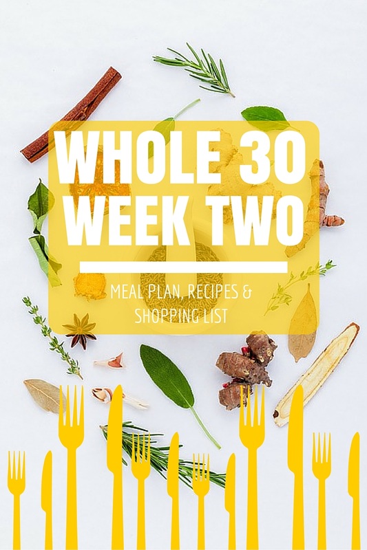 whole30 week two meal plan and recipes